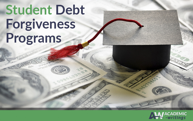 Student Debt Forgiveness Programs