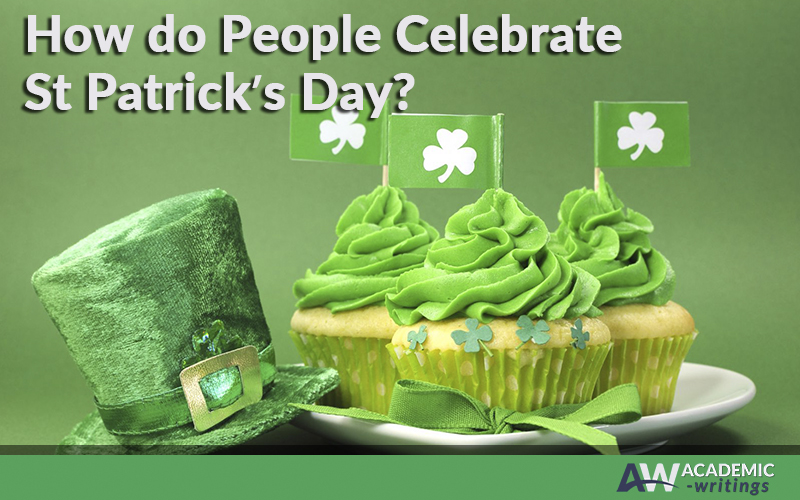 The Ways of Celebrating St. Patrick’s Day in Different Corners of the World