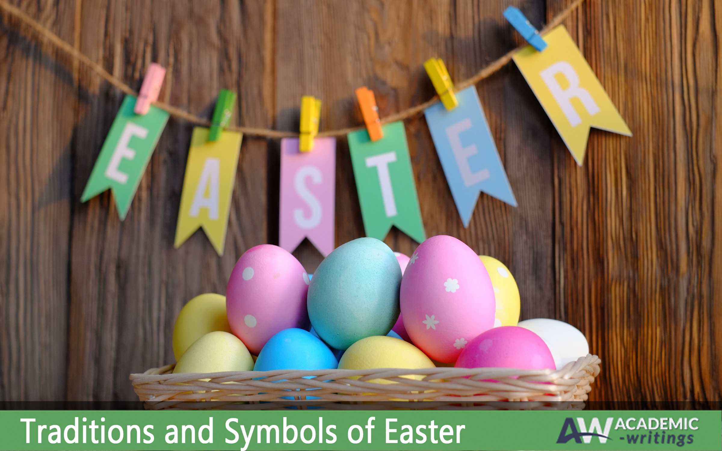 Traditions and symbols of easter